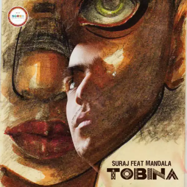 SURAJ - Tobina (Radio Edit) ft. Mandala